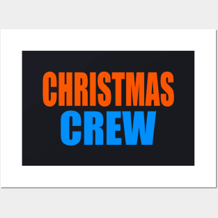 Christmas crew Posters and Art